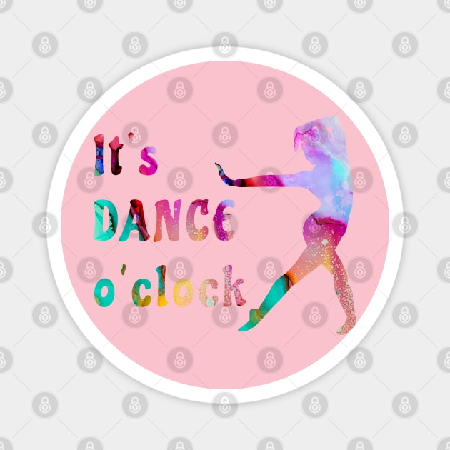 Dance o'clock Magnet by nelllkata